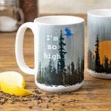 I'm So High Cannabis Themed Mug - 15 Oz Ceramic Coffee Mug - Mug - Two Little Fruits - Two Little Fruits