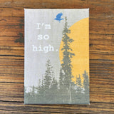 I'm So High Funny Magnets For Refrigerator - 2" X 3" Durable Art Magnet From Two Little Fruits - Fridge Magnets - Two Little Fruits - Two Little Fruits