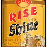 Eye-catching beer can sticker depicting a bighorn sheep with the words 'Rise and Shine', ideal for adding character to your items.