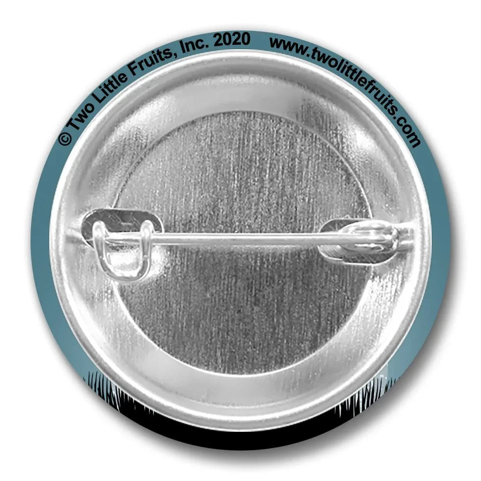 Snail Button Pin - 1.25" Matte Finish, Weather - Resistant & Scuff - Resistant Design - Button Pins - Two Little Fruits - Two Little Fruits